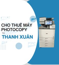 Dịch vụ cho thuê Máy photocopy tại Quận Thanh Xuân