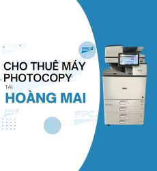 Dịch vụ cho thuê Máy photocopy tại Quận Hoàng Mai