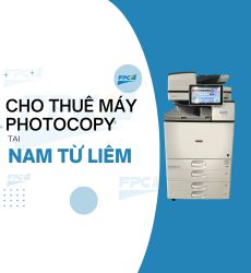 Dịch vụ cho thuê Máy photocopy tại Quận Nam Từ Liêm