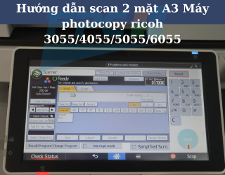 Hướng dẫn Scan 2 mặt, Scan A3, scan dạng file ảnh máy Photocopy Ricoh MP 3055/4055/5055/6055
